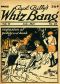 [Gutenberg 59664] • Captain Billy's Whiz Bang, Vol. 2, No. 22, July, 1921 / America's Magazine of Wit, Humor and Filosophy